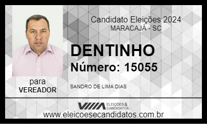 Candidato DENTINHO 2024 - MARACAJÁ - Eleições