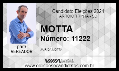 Candidato MOTTA 2024 - ARROIO TRINTA - Eleições