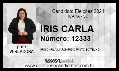 Candidato IRIS CARLA 2024 - IÇARA - Eleições