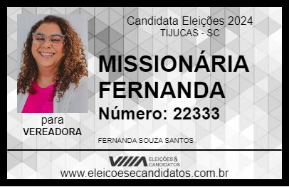 Candidato MISSIONÁRIA FERNANDA 2024 - TIJUCAS - Eleições