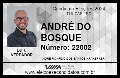 Candidato ANDRÉ DO BOSQUE 2024 - TIJUCAS - Eleições