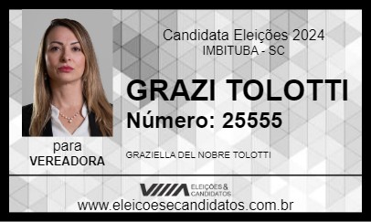 Candidato GRAZI TOLOTTI 2024 - IMBITUBA - Eleições