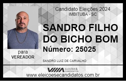 Candidato SANDRO FILHO DO BICHO BOM 2024 - IMBITUBA - Eleições