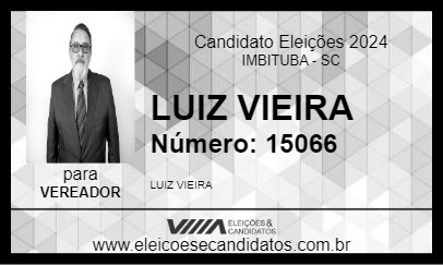 Candidato LUIZ VIEIRA 2024 - IMBITUBA - Eleições