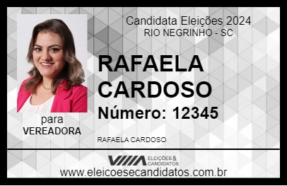 Candidato RAFAELA CARDOSO 2024 - RIO NEGRINHO - Eleições