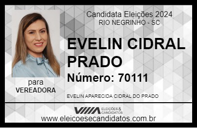 Candidato EVELIN CIDRAL PRADO 2024 - RIO NEGRINHO - Eleições