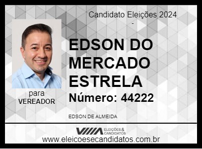 Candidato EDSON DO MERCADO ESTRELA 2024 - RIO NEGRINHO - Eleições