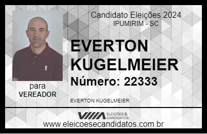 Candidato EVERTON KUGELMEIER 2024 - IPUMIRIM - Eleições