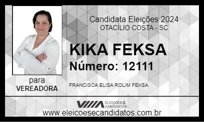 Candidato KIKA FEKSA 2024 - OTACÍLIO COSTA - Eleições