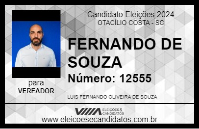 Candidato FERNANDO DE SOUZA 2024 - OTACÍLIO COSTA - Eleições