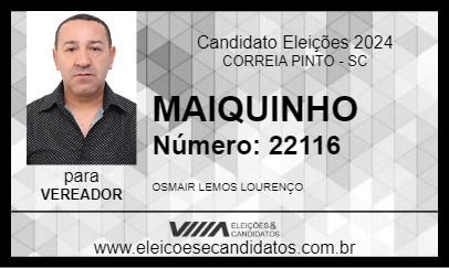 Candidato MAIQUINHO 2024 - CORREIA PINTO - Eleições