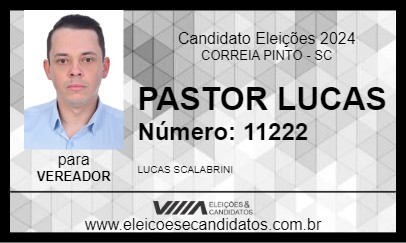 Candidato PASTOR LUCAS 2024 - CORREIA PINTO - Eleições