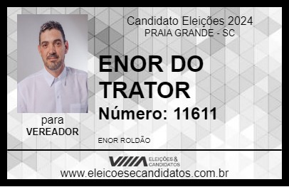 Candidato ENOR DO TRATOR 2024 - PRAIA GRANDE - Eleições