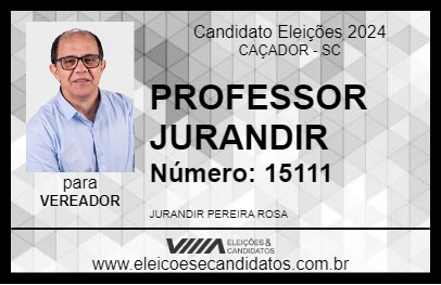 Candidato PROFESSOR JURANDIR 2024 - CAÇADOR - Eleições