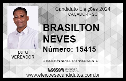 Candidato BRASILTON NEVES 2024 - CAÇADOR - Eleições