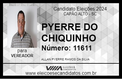 Candidato PYERRE FILHO DO CHIQUINHO 2024 - CAPÃO ALTO - Eleições