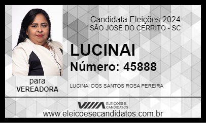 Candidato LUCINAI 2024 - SÃO JOSÉ DO CERRITO - Eleições