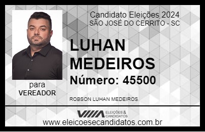 Candidato LUHAN MEDEIROS 2024 - SÃO JOSÉ DO CERRITO - Eleições