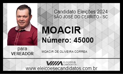 Candidato MOACIR 2024 - SÃO JOSÉ DO CERRITO - Eleições