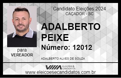 Candidato ADALBERTO PEIXE 2024 - CAÇADOR - Eleições