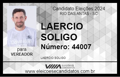 Candidato LAERCIO SOLIGO 2024 - RIO DAS ANTAS - Eleições