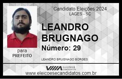 Candidato LEANDRO BRUGNAGO 2024 - LAGES - Eleições