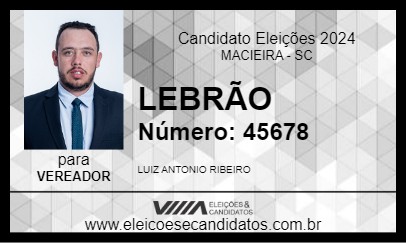 Candidato LEBRÃO 2024 - MACIEIRA - Eleições