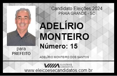 Candidato ADELÍRIO MONTEIRO 2024 - PRAIA GRANDE - Eleições