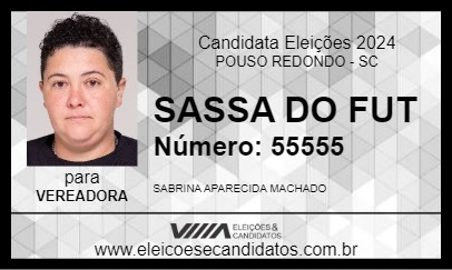 Candidato SASSA DO FUT 2024 - POUSO REDONDO - Eleições