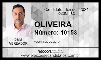 Candidato OLIVEIRA 2024 - XAXIM - Eleições