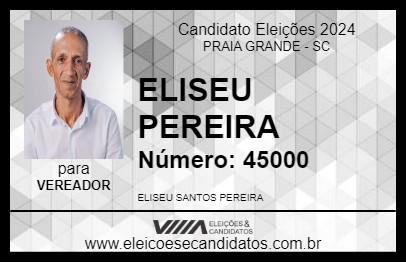 Candidato ELISEU PEREIRA 2024 - PRAIA GRANDE - Eleições