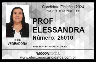 Candidato PROF ELESSANDRA 2024 - POUSO REDONDO - Eleições