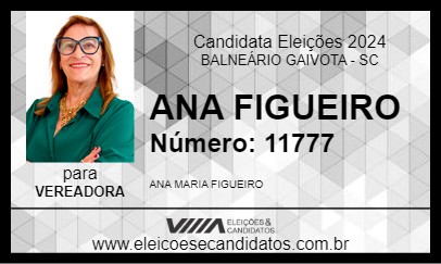 Candidato ANA FIGUEIRO 2024 - BALNEÁRIO GAIVOTA - Eleições