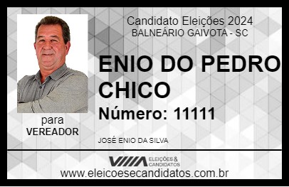 Candidato ENIO DO PEDRO CHICO 2024 - BALNEÁRIO GAIVOTA - Eleições