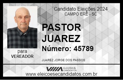 Candidato PASTOR JUAREZ 2024 - CAMPO ERÊ - Eleições