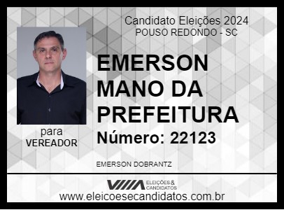 Candidato EMERSON MANO 2024 - POUSO REDONDO - Eleições