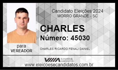 Candidato CHARLES 2024 - MORRO GRANDE - Eleições