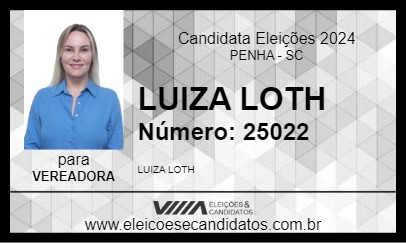 Candidato LUIZA LOTH 2024 - PENHA - Eleições