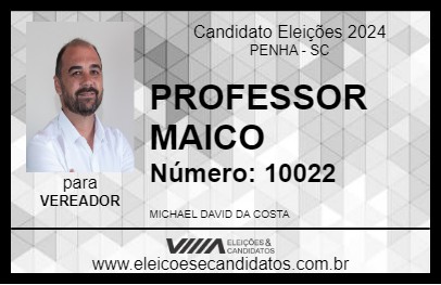 Candidato PROFESSOR MAICO 2024 - PENHA - Eleições