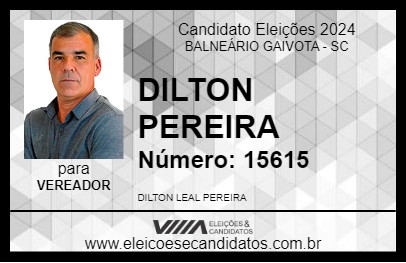 Candidato DILTON PEREIRA 2024 - BALNEÁRIO GAIVOTA - Eleições