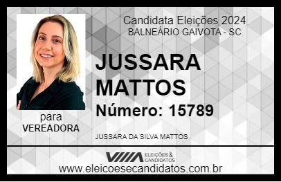 Candidato JUSSARA MATTOS 2024 - BALNEÁRIO GAIVOTA - Eleições