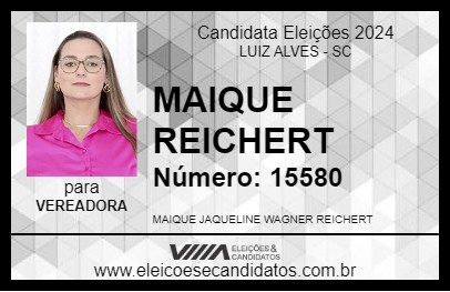 Candidato MAIQUE REICHERT 2024 - LUIZ ALVES - Eleições