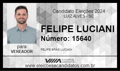 Candidato FELIPE LUCIANI 2024 - LUIZ ALVES - Eleições