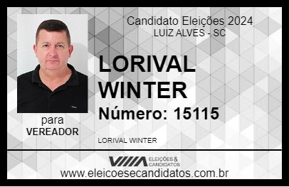 Candidato LORIVAL WINTER 2024 - LUIZ ALVES - Eleições