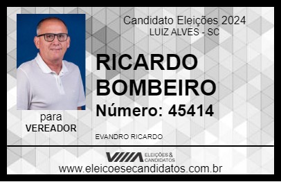 Candidato RICARDO BOMBEIRO 2024 - LUIZ ALVES - Eleições