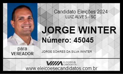 Candidato JORGE WINTER 2024 - LUIZ ALVES - Eleições