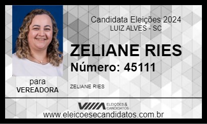 Candidato ZELIANE RIES 2024 - LUIZ ALVES - Eleições