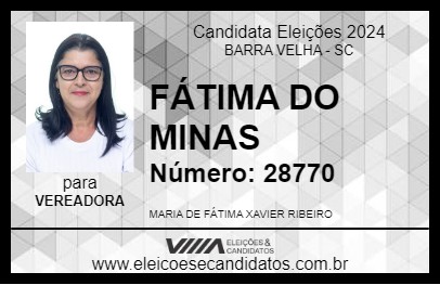 Candidato FÁTIMA DO MINAS 2024 - BARRA VELHA - Eleições