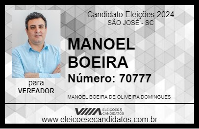 Candidato MANOEL BOEIRA 2024 - SÃO JOSÉ - Eleições