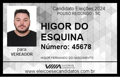 Candidato HIGOR DO ESQUINA 2024 - POUSO REDONDO - Eleições